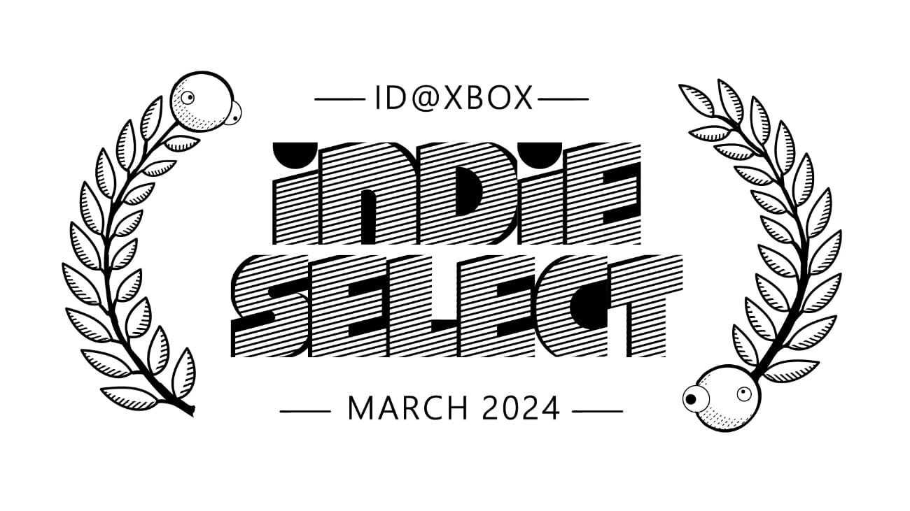 ID@Xbox - Indie Select - März 2024